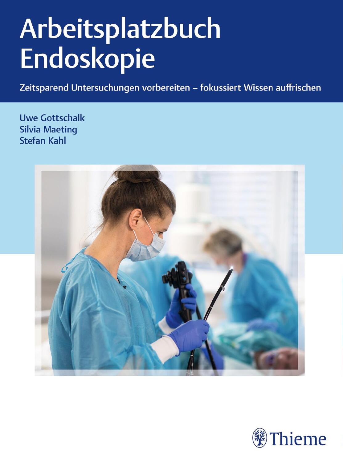 Cover: 9783132405936 | Arbeitsplatzbuch Endoskopie | Uwe Gottschalk (u. a.) | Buch | Deutsch