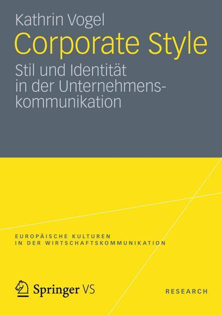 Cover: 9783531182650 | Corporate Style | Stil und Identität in der Unternehmenskommunikation