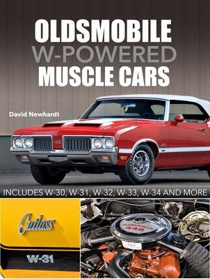 Cover: 9781613255407 | Oldsmobile W-Powered Muscle Cars | David Newhardt | Buch | Gebunden
