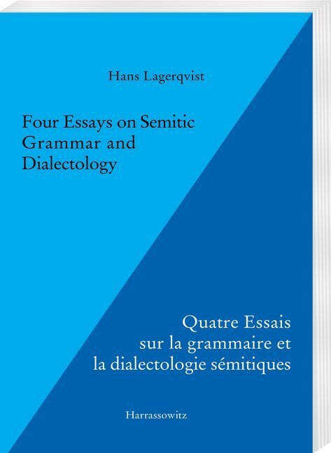 Cover: 9783447113991 | Four Essays on Semitic Grammar and Dialectology | Hans Lagerqvist