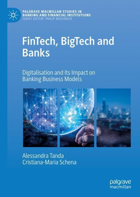 Cover: 9783030224257 | FinTech, BigTech and Banks | Cristiana-Maria Schena (u. a.) | Buch