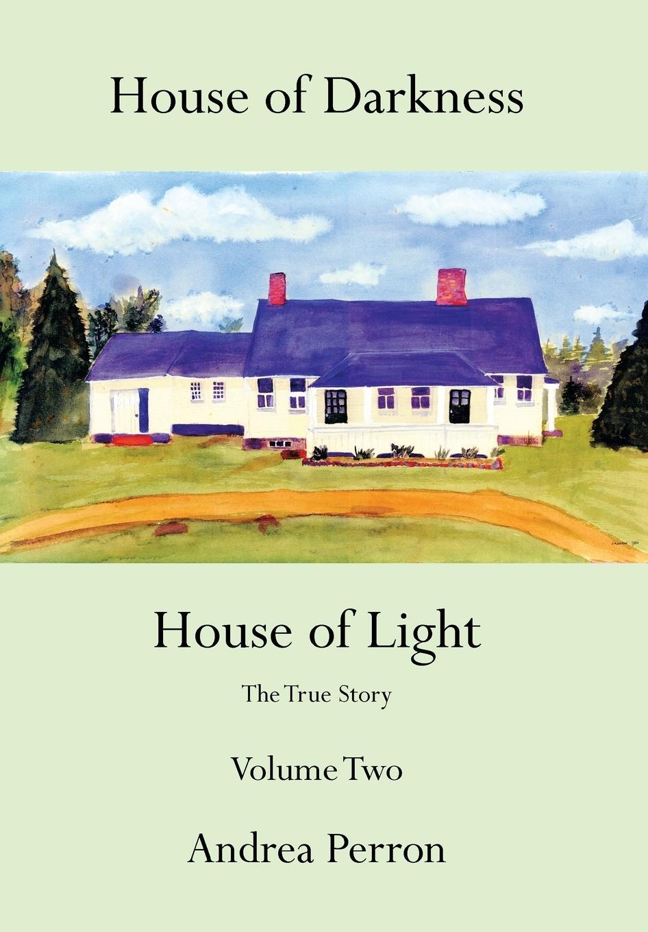 Cover: 9781481712378 | House of Darkness House of Light | The True Story Volume Two | Perron