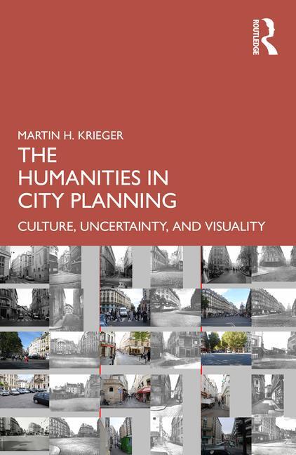 Cover: 9781032755212 | The Humanities in City Planning | Culture, Uncertainty, and Visuality