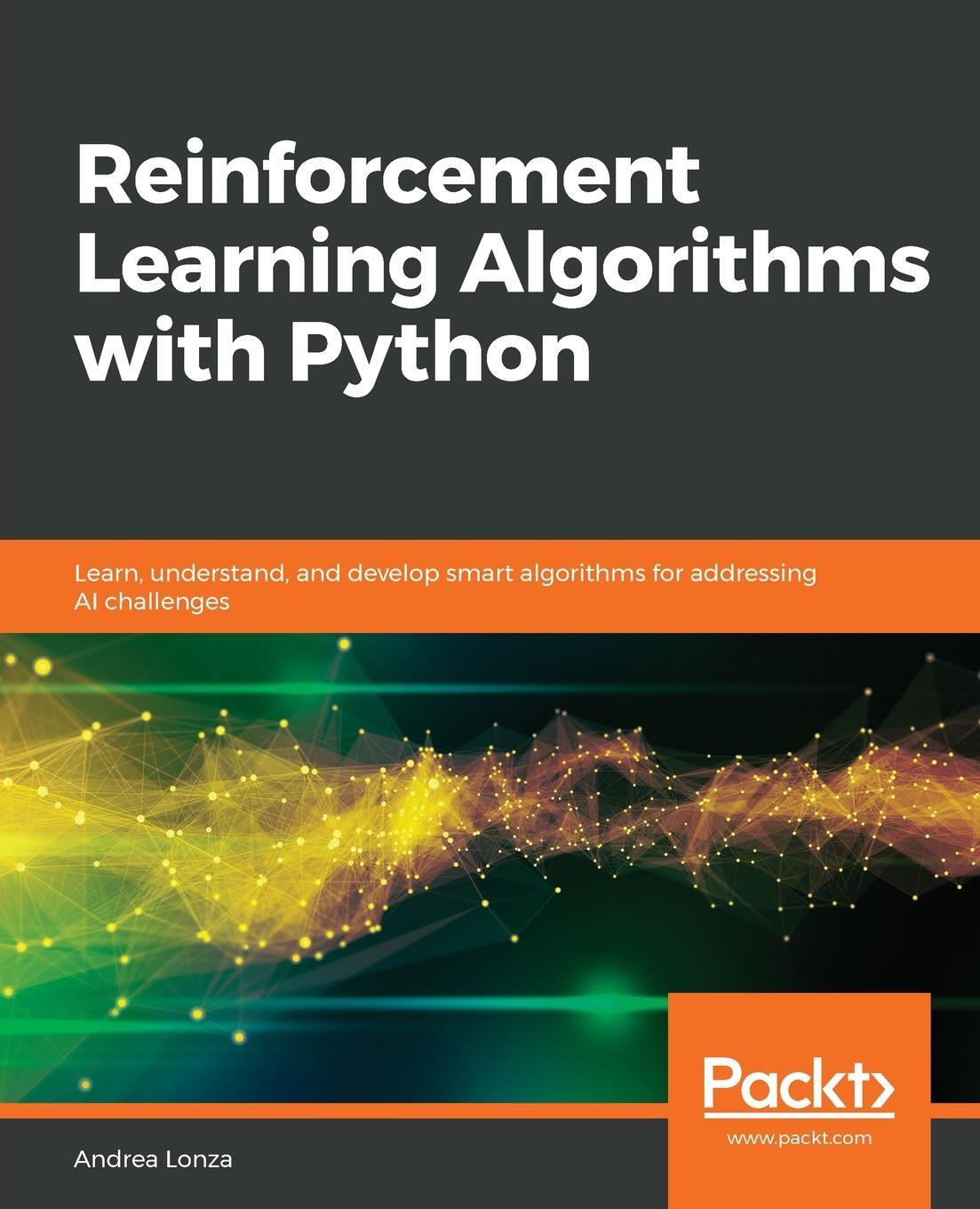 Cover: 9781789131116 | Reinforcement Learning Algorithms with Python | Andrea Lonza | Buch