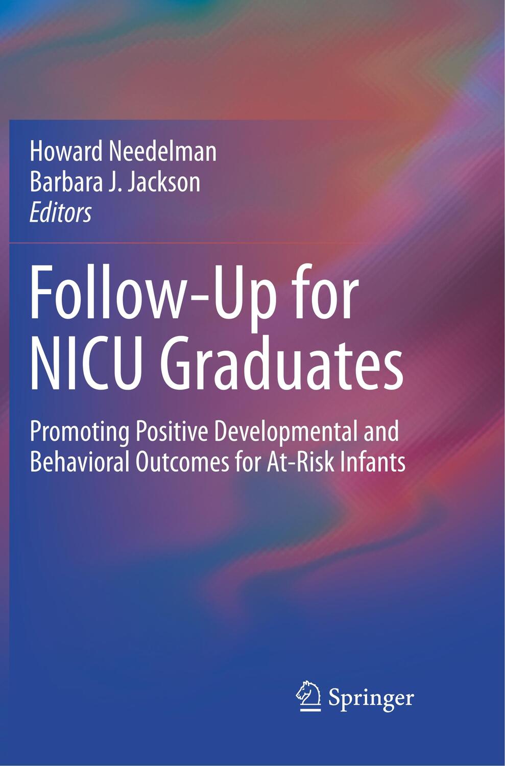 Cover: 9783030103453 | Follow-Up for NICU Graduates | Barbara J. Jackson (u. a.) | Buch | xi
