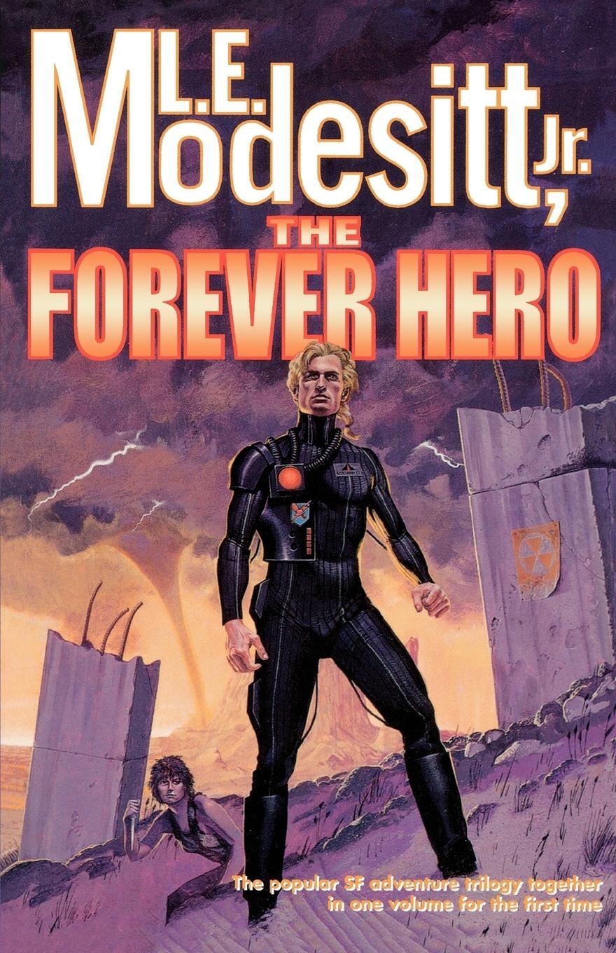 Cover: 9780312868383 | The Forever Hero | L. E. Jr. Modesitt | Taschenbuch | Paperback | 2000