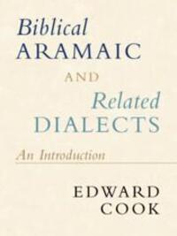 Cover: 9781108714488 | Biblical Aramaic and Related Dialects | An Introduction | Edward Cook