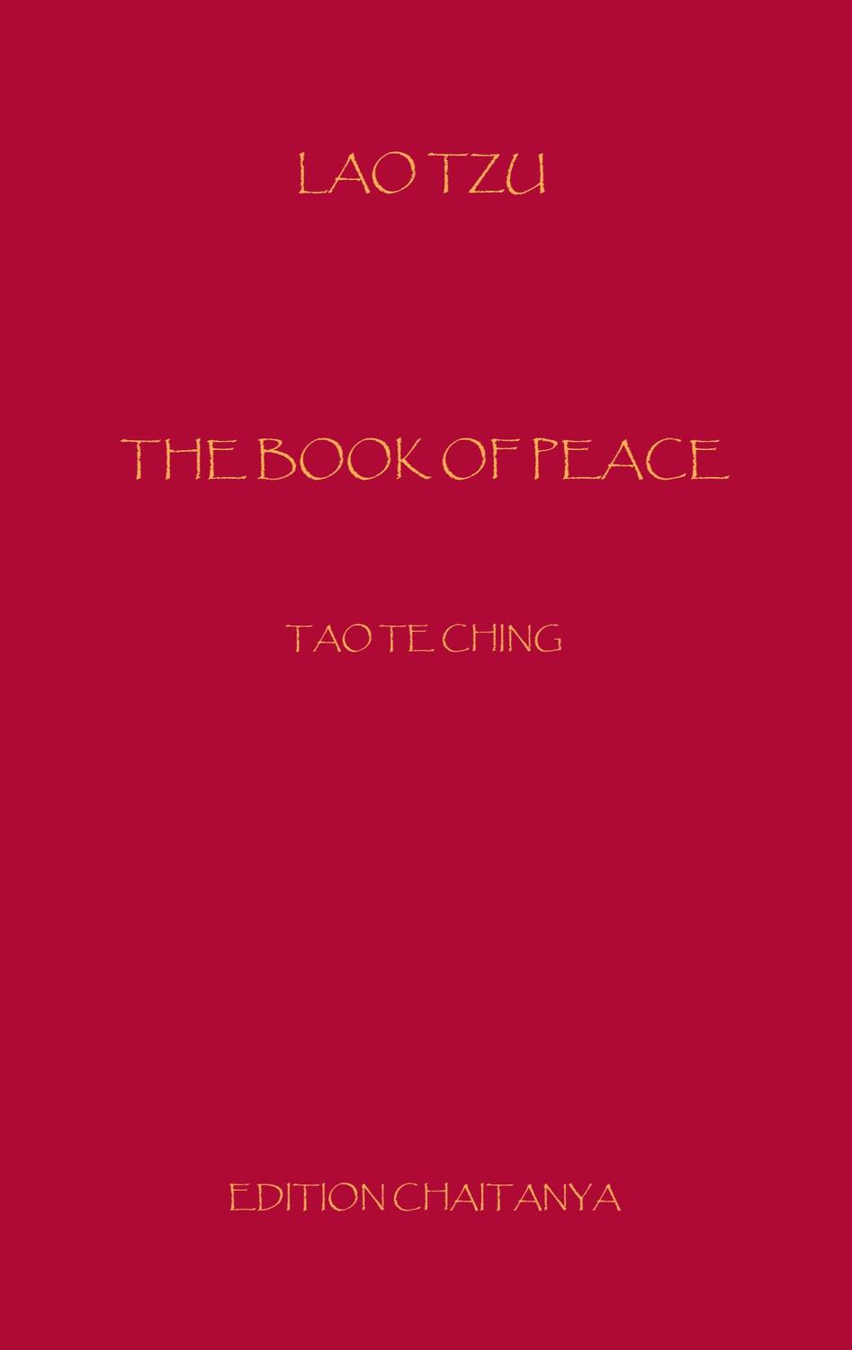 Cover: 9783756884827 | The Book of Peace | Dao Te Ching | Lao Tsu | Taschenbuch | Paperback