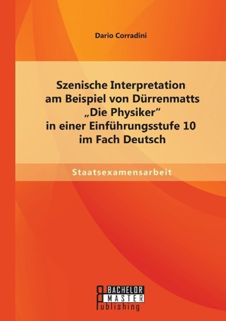 Cover: 9783958203563 | Szenische Interpretation am Beispiel von Dürrenmatts "Die Physiker"...