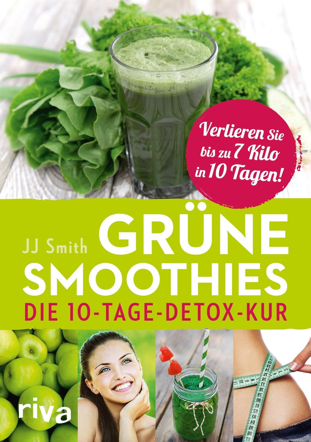 Cover: 9783868835090 | Grüne Smoothies | Die 10-Tage-Detox-Kur | J. J. Smith | Taschenbuch