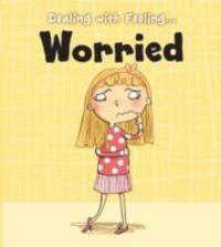 Cover: 9781406250558 | Worried | Isabel Thomas | Taschenbuch | Dealing with Feeling | 2014