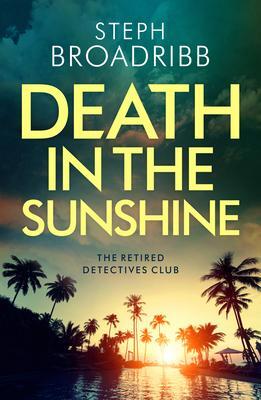 Cover: 9781542029803 | Death in the Sunshine | Steph Broadribb | Taschenbuch | Englisch
