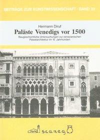 Cover: 9783892350330 | Diruf, H: Paläste Venedigs vor 1500 | Hermann Diruf | Deutsch | 1990