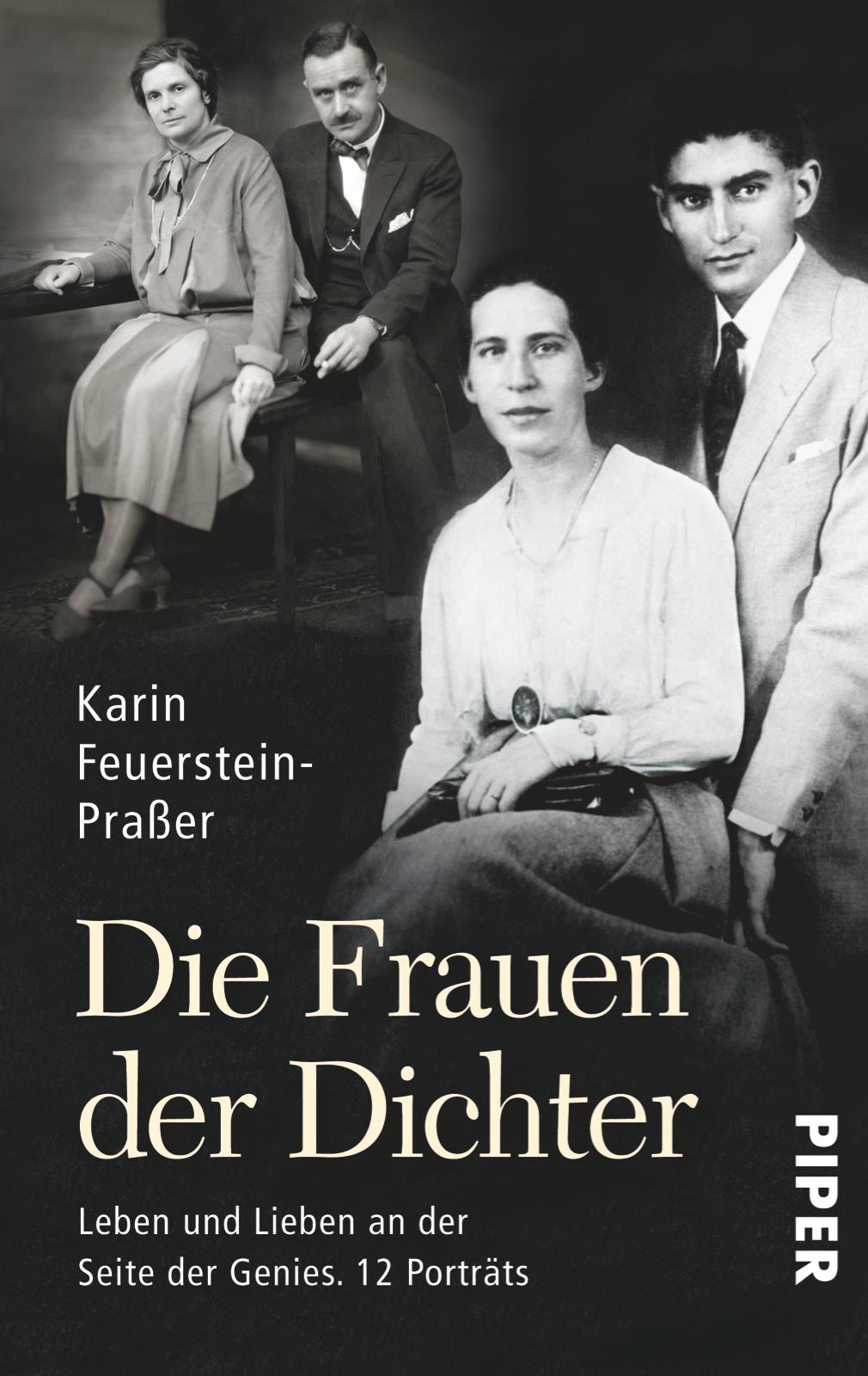 Cover: 9783492305617 | Die Frauen der Dichter | Leben und Lieben an der Seite der Genies