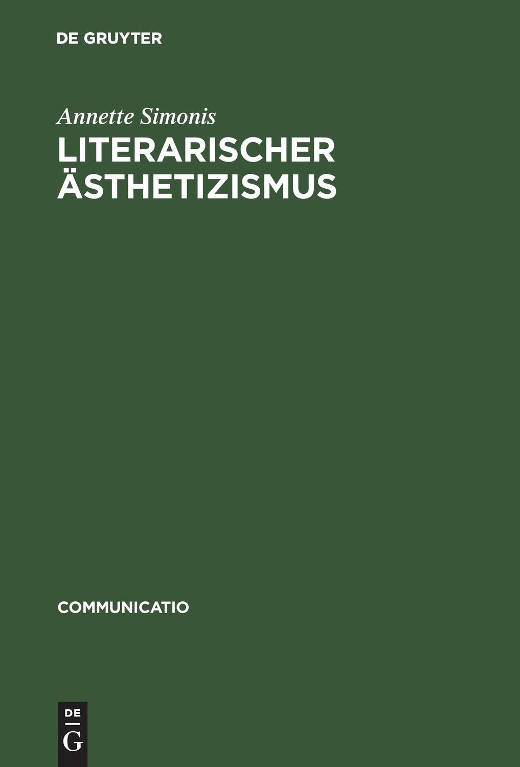 Cover: 9783484630239 | Literarischer Ästhetizismus | Annette Simonis | Buch | ISSN | XVI