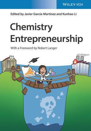 Cover: 9783527345441 | Chemistry Entrepreneurship | Javier García-Martínez (u. a.) | Buch