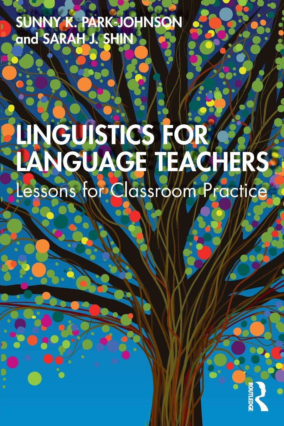 Cover: 9781138681934 | Linguistics for Language Teachers | Lessons for Classroom Practice