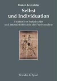 Cover: 9783860996072 | Selbst und Individuation | Roman Lesmeister | Taschenbuch | 312 S.