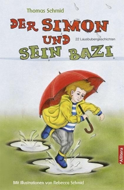 Cover: 9783869067421 | Der Simon und sein Bazi | 22 Lausbubengeschichten, Schatzkiste | Buch