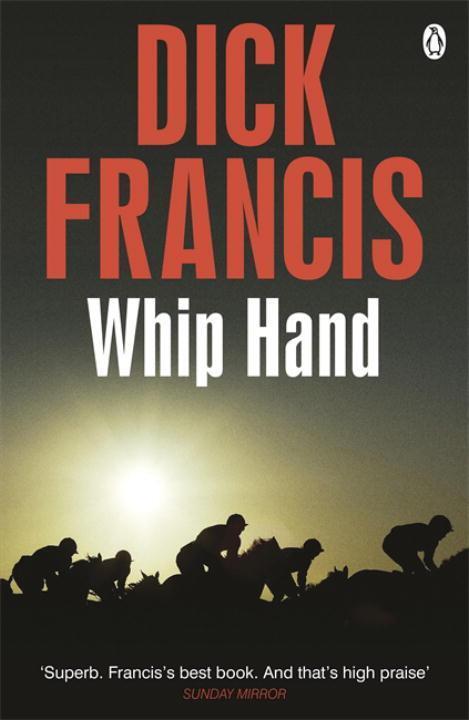 Cover: 9781405916776 | Whip Hand | Dick Francis | Taschenbuch | Francis Thriller | Englisch