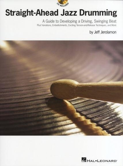 Cover: 9781617742743 | Straight-Ahead Jazz Drumming: A Guide to Developing a Driving,...