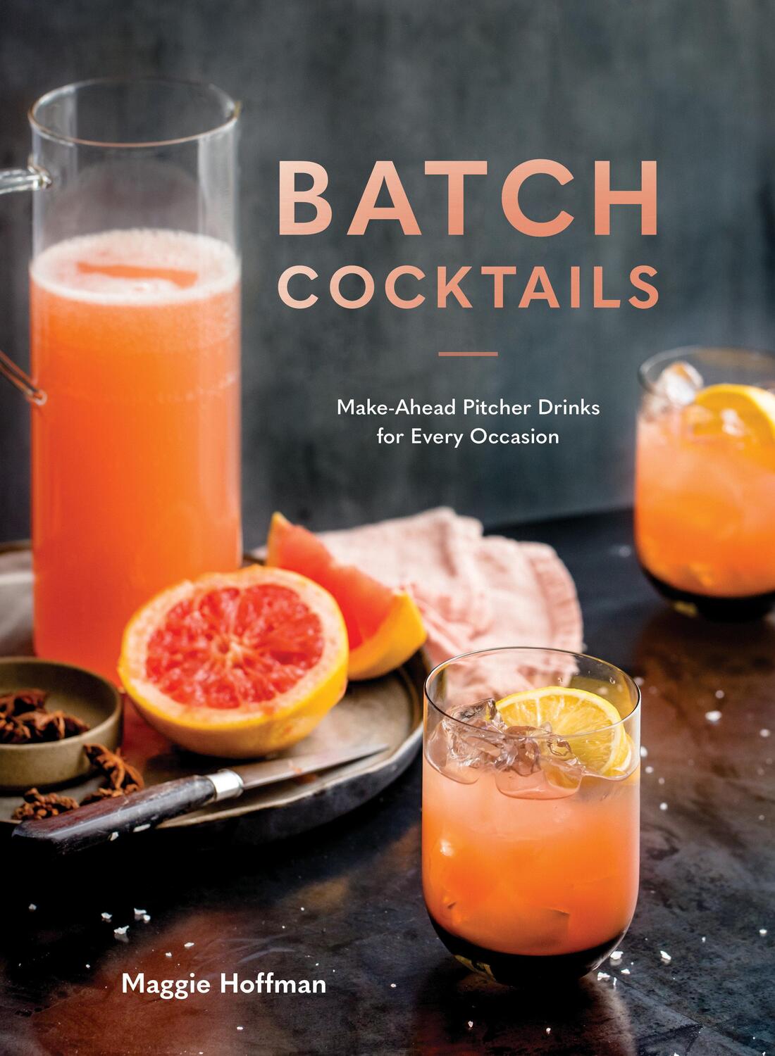 Cover: 9780399582530 | Batch Cocktails | Make-Ahead Pitcher Drinks for Every Occasion | Buch
