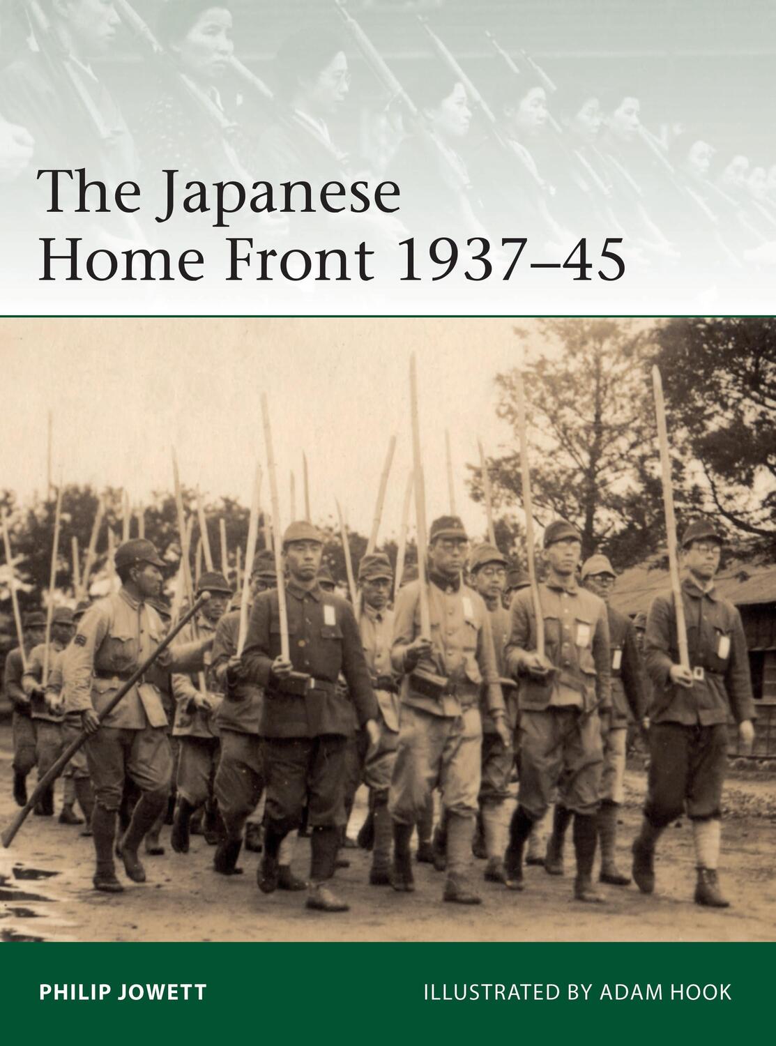 Cover: 9781472845535 | The Japanese Home Front 1937-45 | Philip Jowett | Taschenbuch | Elite