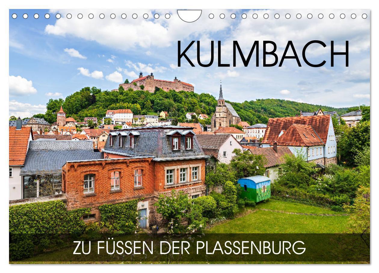 Cover: 9783383011641 | Kulmbach - zu Füßen der Plassenburg (Wandkalender 2024 DIN A4...