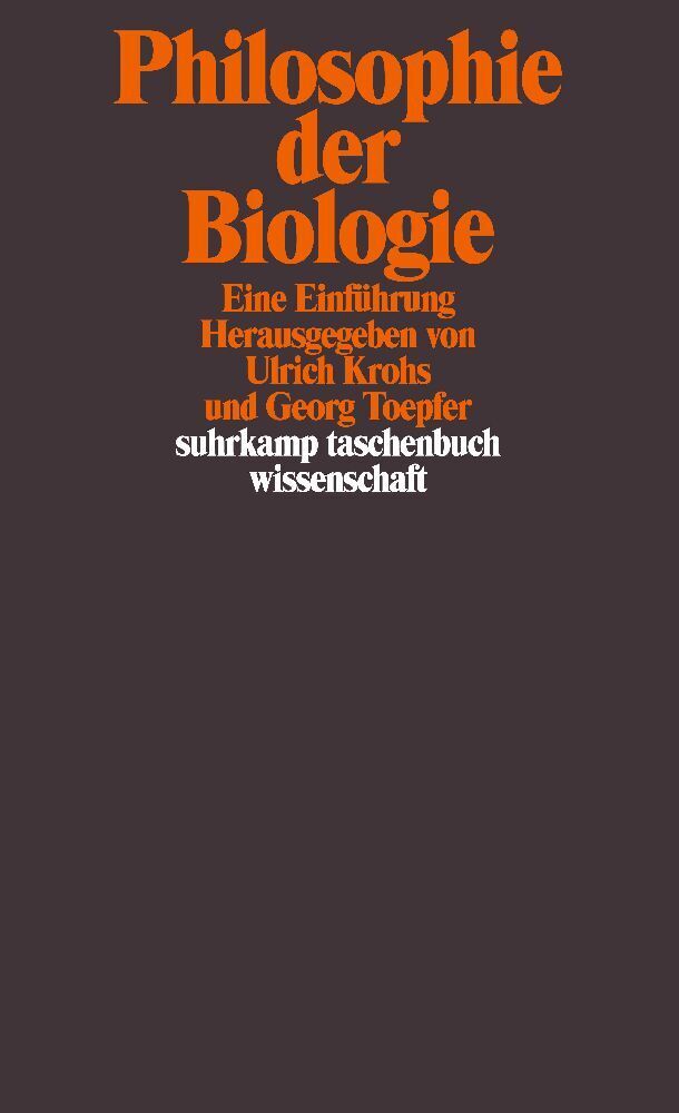 Cover: 9783518293454 | Philosophie der Biologie | Eine Einführung | Ulrich Krohs (u. a.)