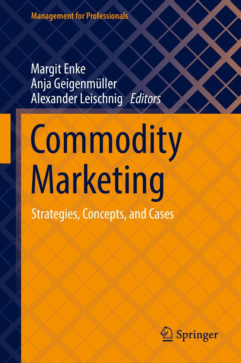 Cover: 9783030906566 | Commodity Marketing | Strategies, Concepts, and Cases | Enke (u. a.)