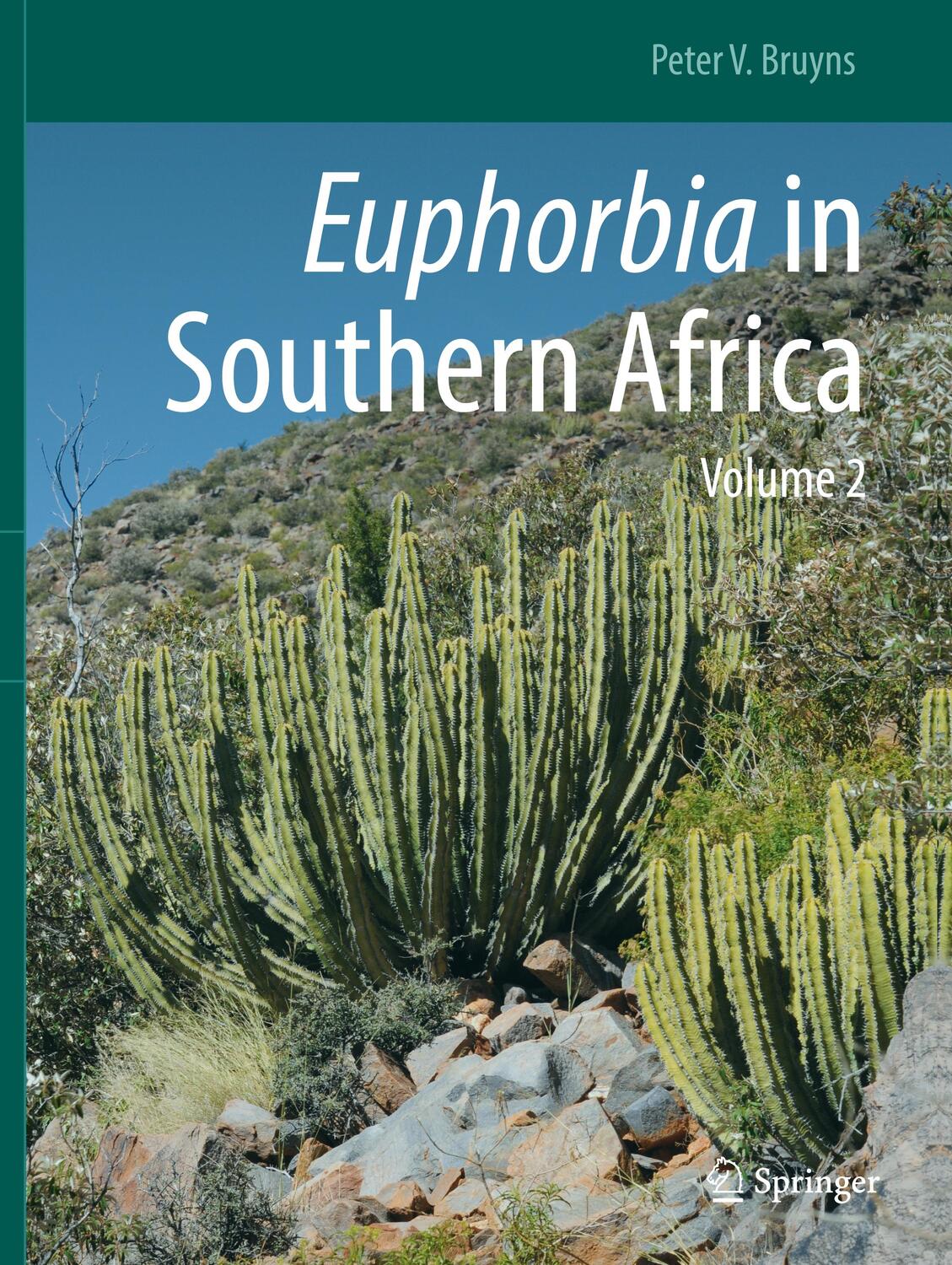 Cover: 9783030494001 | Euphorbia in Southern Africa | Volume 2 | Peter V. Bruyns | Buch | vii