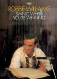 Cover: 9780571528707 | Swing When You're Winning | piano/vocal/guitar | Robbie Williams