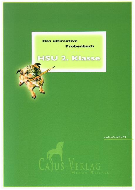 Cover: 9783981549836 | Das ultimative Probenbuch HSU 2. Klasse. LehrplanPlus, 3 Teile | Buch