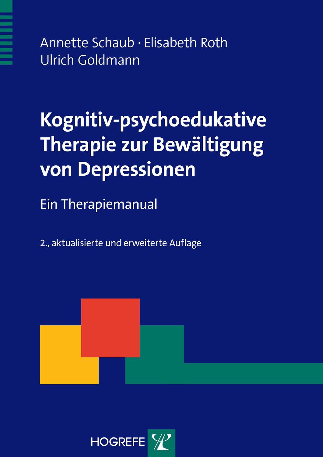 Cover: 9783801724320 | Kognitiv-psychoedukative Therapie zur Bewältigung von Depressionen
