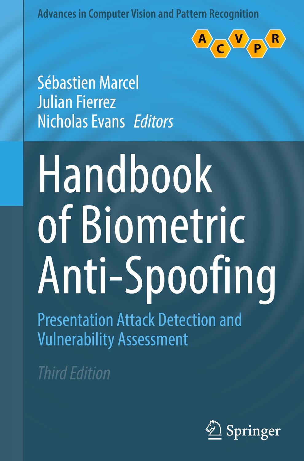 Cover: 9789811952876 | Handbook of Biometric Anti-Spoofing | Sébastien Marcel (u. a.) | Buch