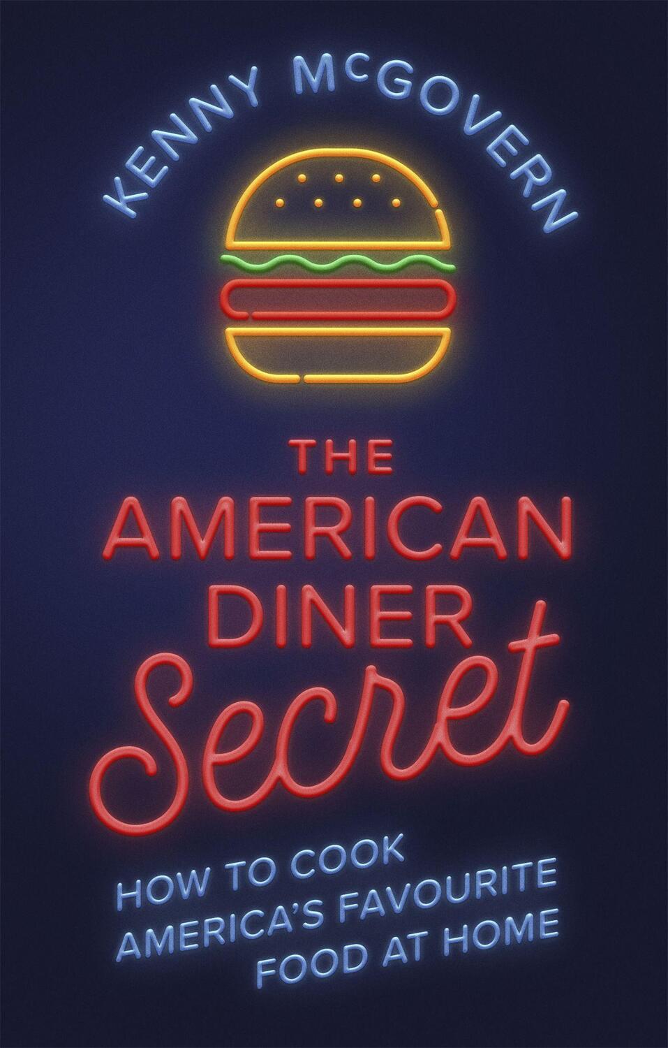 Cover: 9781472141774 | The American Diner Secret | Kenny Mcgovern | Taschenbuch | Englisch