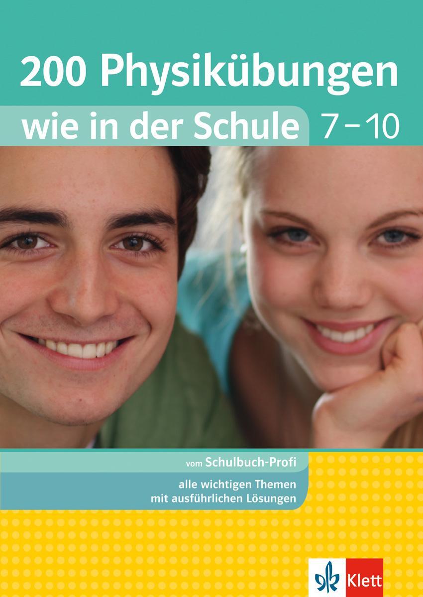 Cover: 9783129272459 | 200 Physikübungen wie in der Schule 7 - 10 | Müller-Heer | Taschenbuch