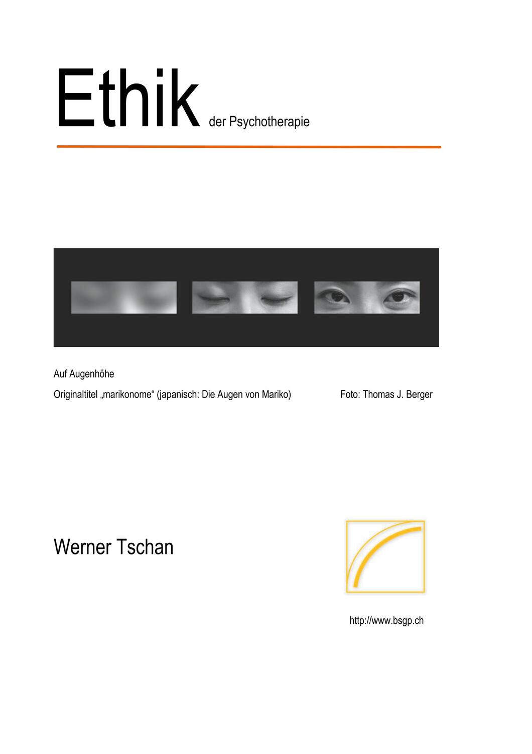 Cover: 9783743177161 | Ethik der Psychotherapie | Werner Tschan | Taschenbuch