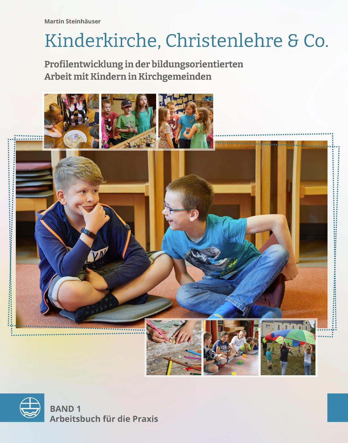Cover: 9783374073306 | Kinderkirche, Christenlehre & Co. | Martin Steinhäuser | Taschenbuch