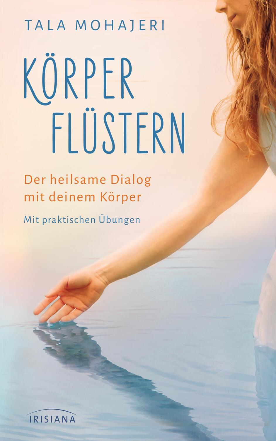 Cover: 9783424153620 | Körperflüstern | Tala Mohajeri | Buch | 224 S. | Deutsch | 2020