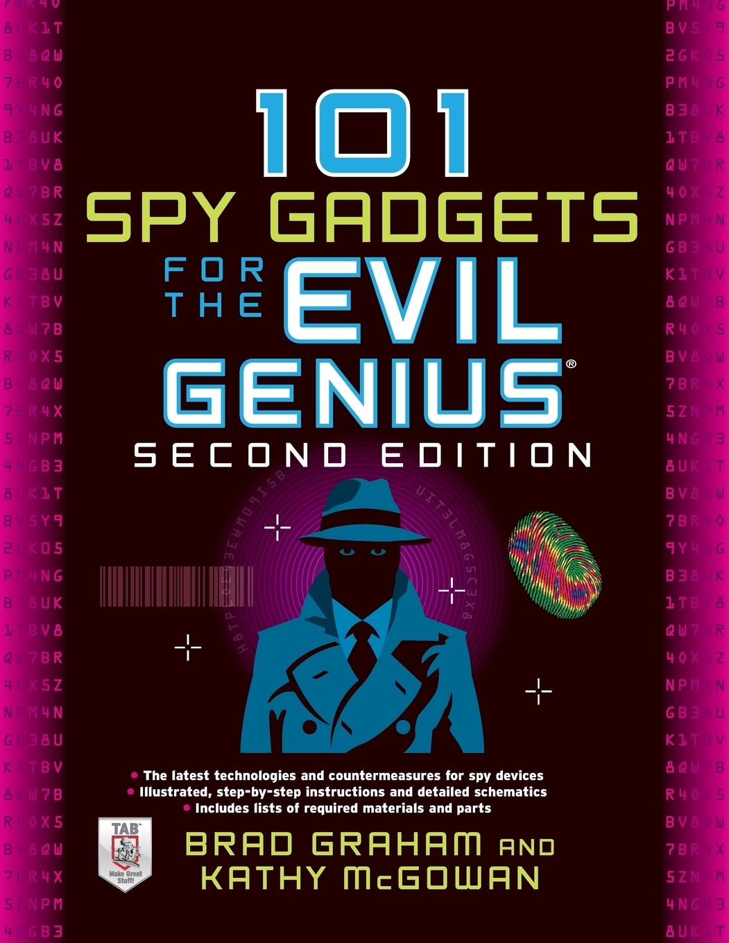 Cover: 9780071772686 | 101 Spy Gadgets for the Evil Genius 2/E | Brad Graham (u. a.) | Buch