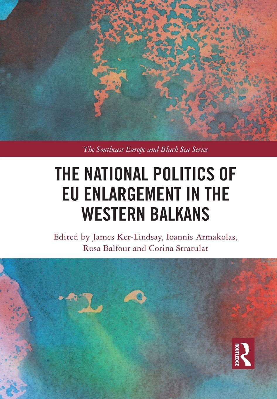 Cover: 9781032084954 | The National Politics of EU Enlargement in the Western Balkans | Buch