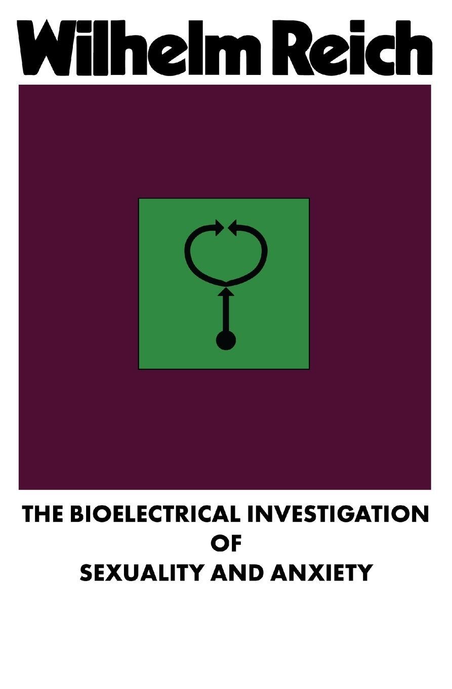 Cover: 9781952000317 | The Bioelectrical Investigation of Sexuality and Anxiety | Reich