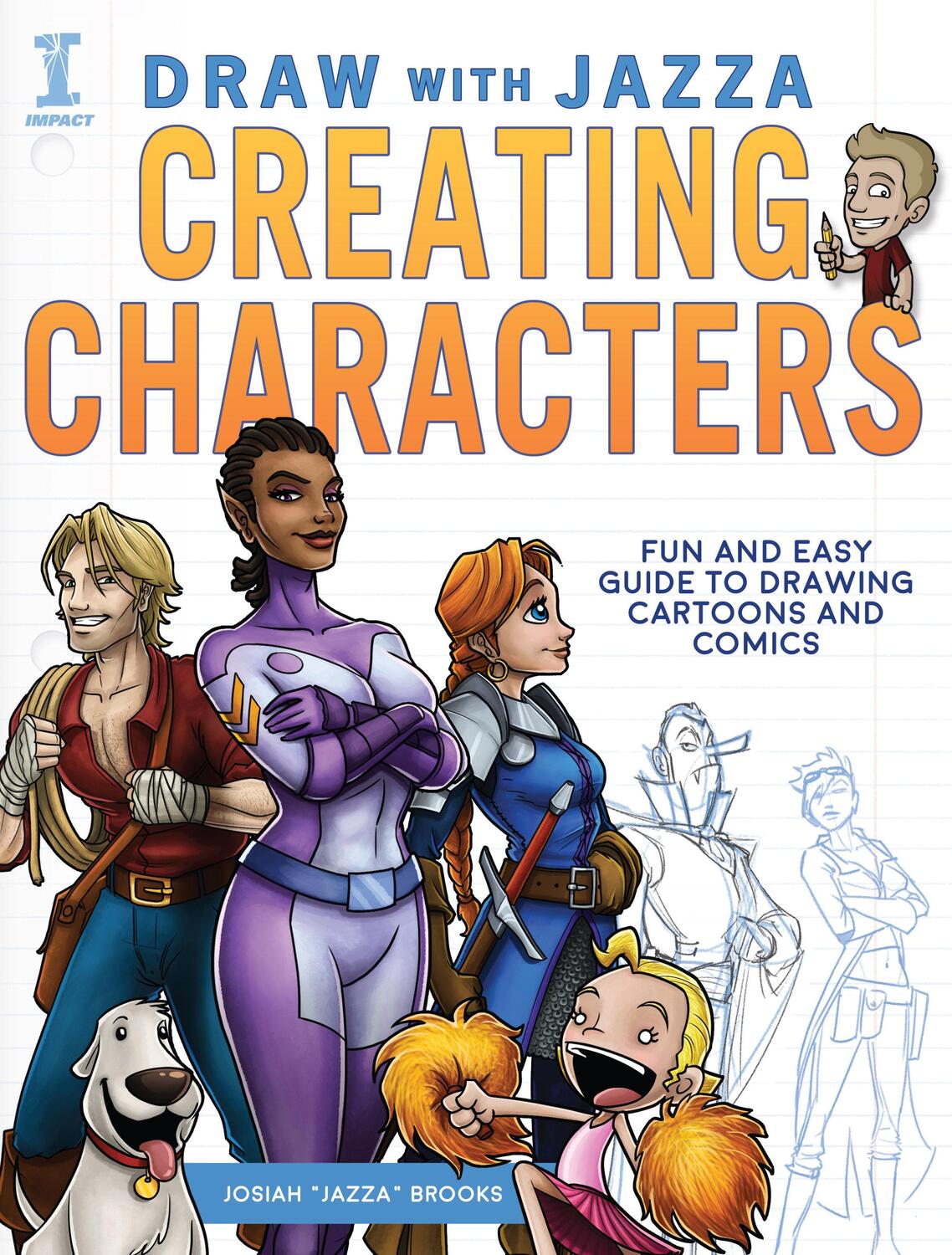 Cover: 9781440344947 | Draw with Jazza - Creating Characters: Fun and Easy Guide to...