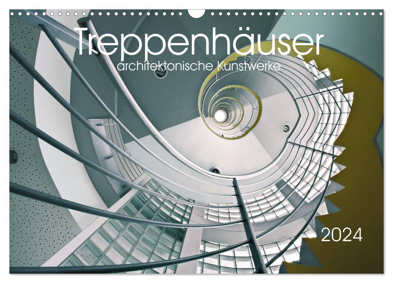 Cover: 9783383637346 | Treppenhäuser architektonische Kunstwerke (Wandkalender 2024 DIN A3...