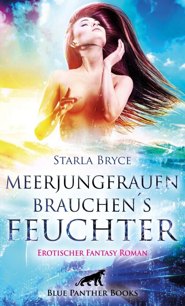 Cover: 9783964773364 | Meerjungfrauen brauchen's feuchter Erotischer Fantasy Roman | Bryce