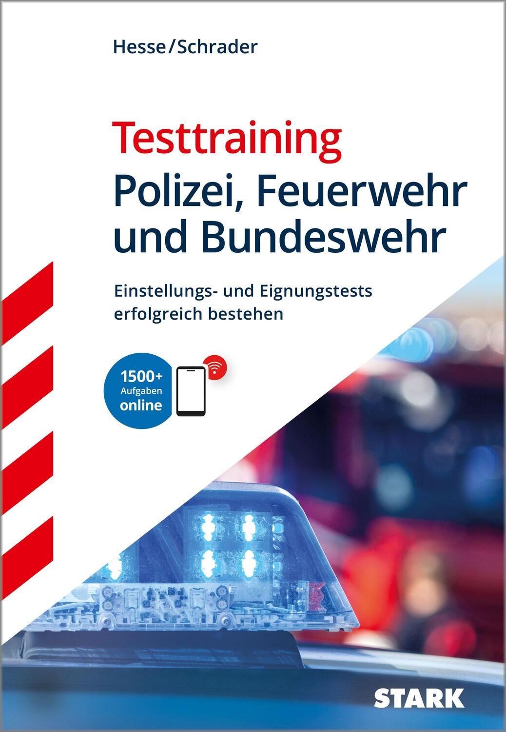 Cover: 9783849038021 | STARK Testtraining Polizei, Feuerwehr und Bundeswehr | Hesse (u. a.)
