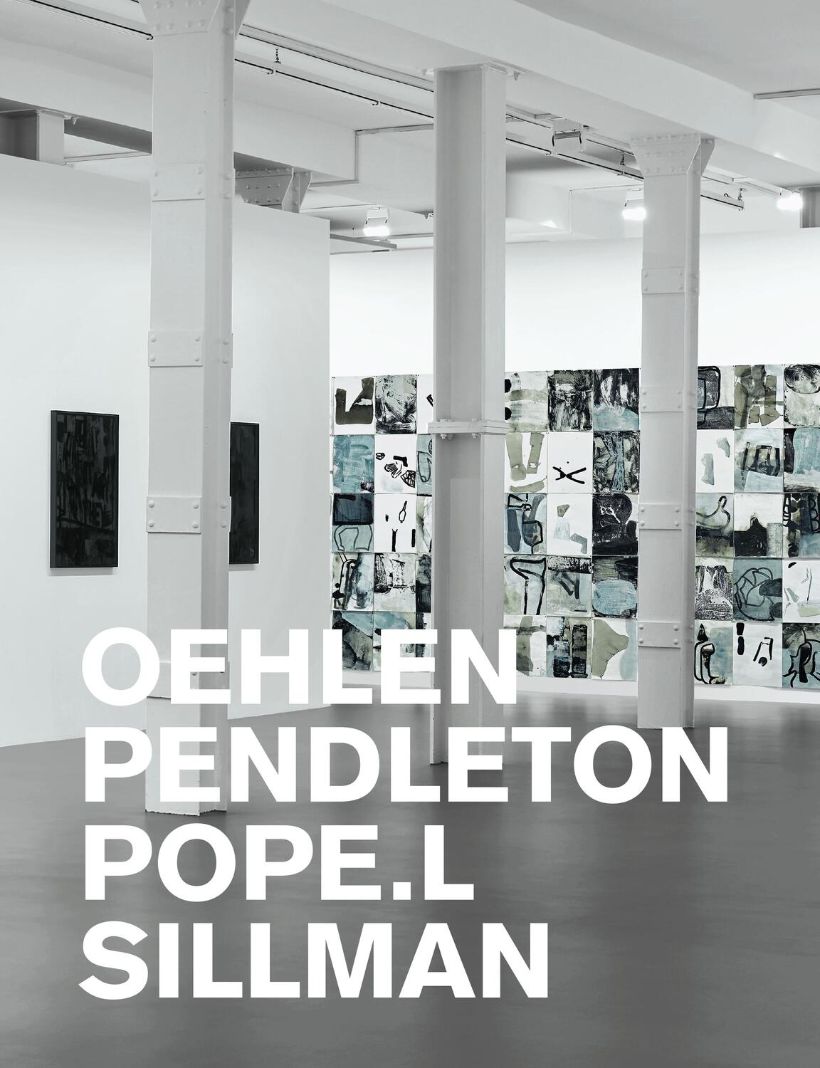 Cover: 9783947127405 | Oehlen, Pendleton, Pope.L, Sillman | Albert Oehlen (u. a.) | Buch