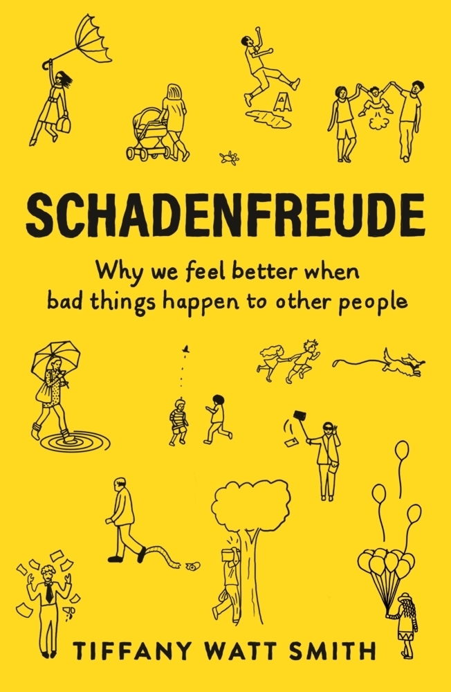 Cover: 9781781259108 | Schadenfreude | Tiffany Watt Smith | Taschenbuch | B Format Paperback