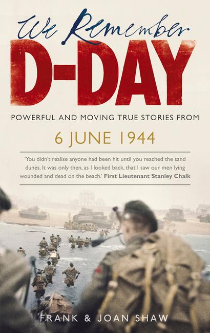 Cover: 9780091941574 | We Remember D-Day | Frank Shaw (u. a.) | Taschenbuch | Englisch | 2014